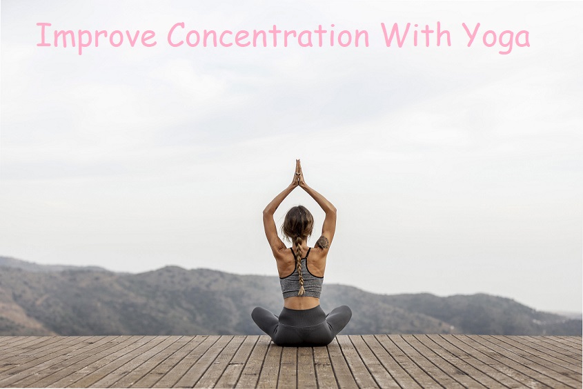 improve and increase concentration with yoga